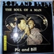 Pic And Bill - The Soul Of A Man